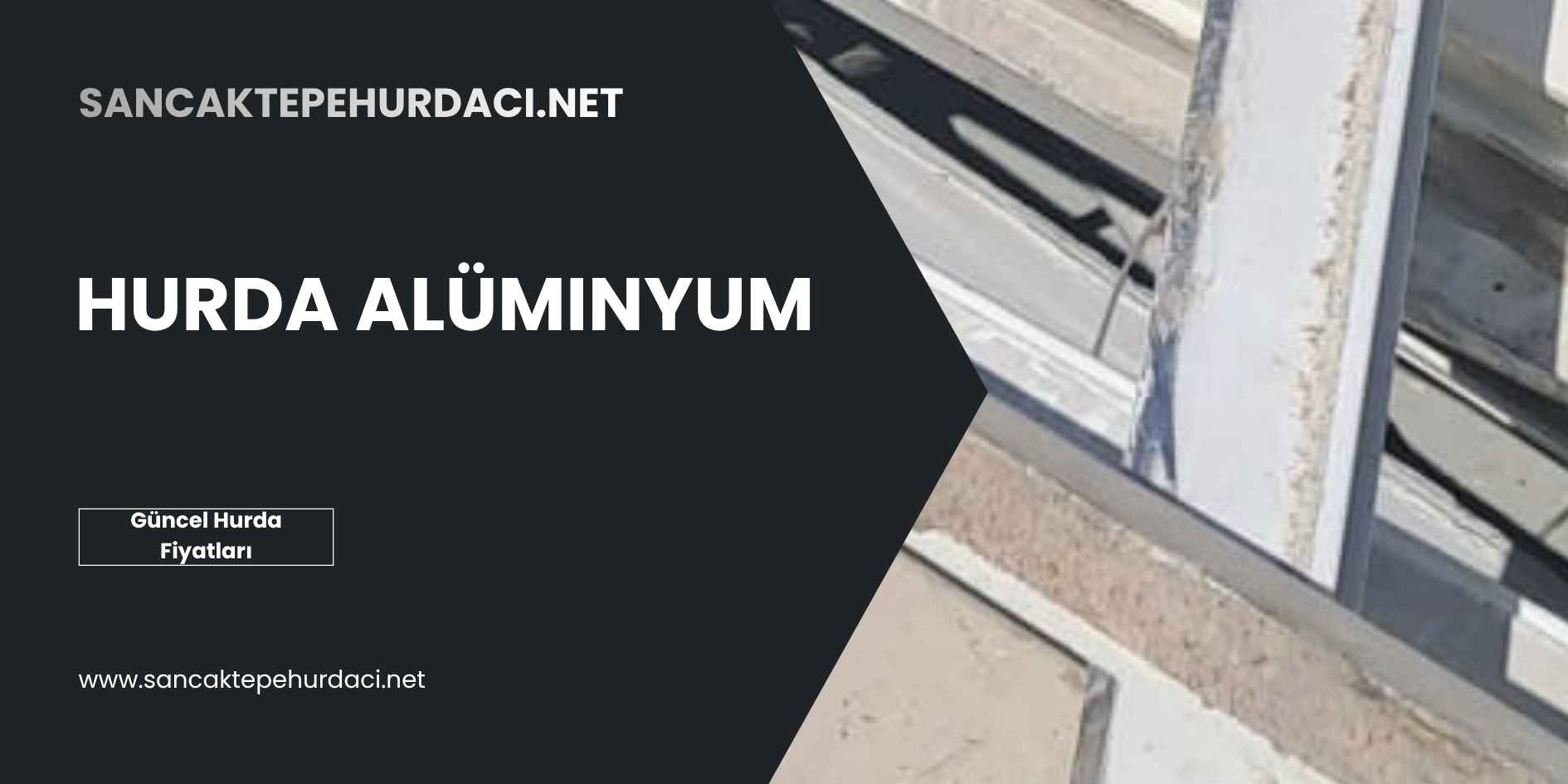 Hurda Alüminyum